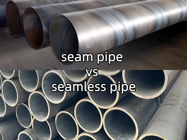 Seam Pipe vs. Seamless Pipe: What's the Difference?